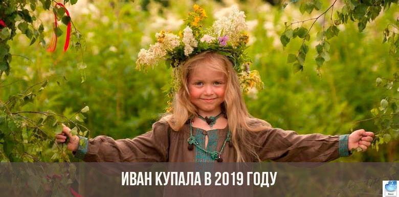 Какого числа отмечают Ивана Купала в 2019 году. Особенности и традиции праздника 6 июля. Популярные ритуалы
